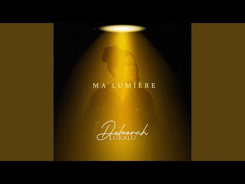 download mp3: Deborah Lukalu - Ma Lumiere