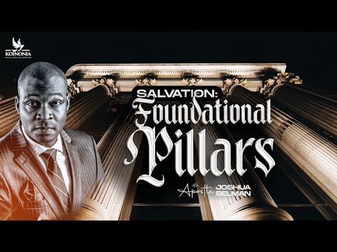 SALVATION: FOUNDATIONAL PILLARS || MERCY CONFERENCE 2024 || LAGOS-NIGERIA || APOSTLE JOSHUA SELMAN