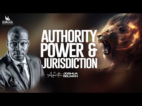 AUTHORITY, POWER AND JURISDICTION ||ACTIVATE CON. 2023||HOTR PORT HARCOURT-NIGERIA||APOSTLE SELMAN