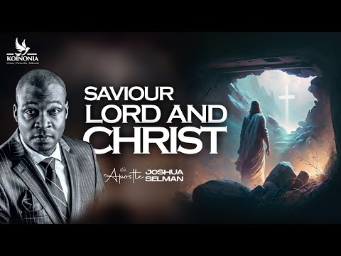 SAVIOUR, LORD AND CHRIST || RHEMA FEAST 2023 || DAY 4 || NAIROBI-KENYA || APOSTLE JOSHUA SELMAN
