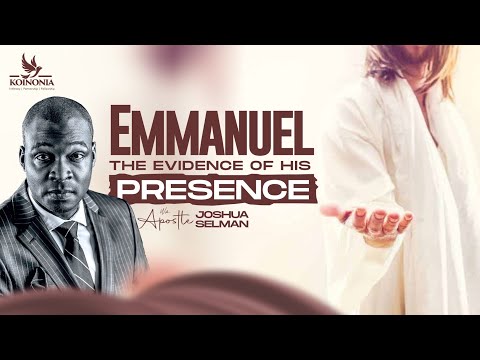 EMMANUEL PART ONE: THE EVIDENCE OF HIS PRESENCE || HOTR ENUGU-NIGERIA || APOSTLE JOSHUA SELMAN