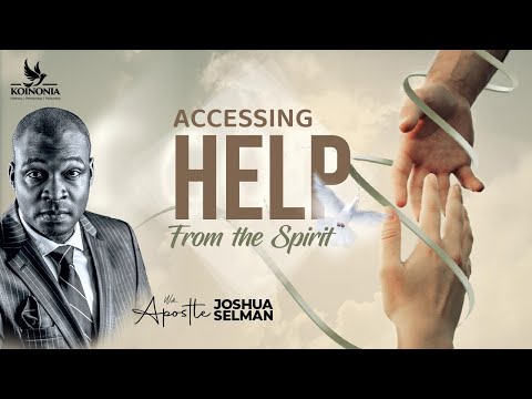 ACCESSING HELP FROM THE SPIRIT|ACCELERATE CONF 2023|THE ELEVATION CHURCH LAGOS|APOSTLE JOSHUA SELMAN