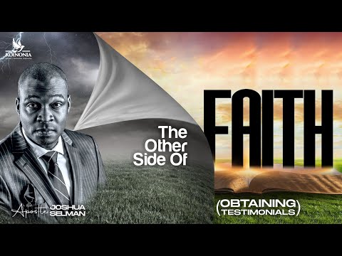 THE OTHER SIDE OF FAITH(OBTAINING TESTIMONIALS)||WOFBEC 2024|| LAGOS-NIGERIA|| APOSTLE JOSHUA SELMAN