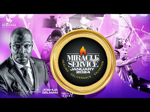 JANUARY 2024 MIRACLE SERVICE WITH APOSTLE JOSHUA SELMAN || 28I 01I 2024||