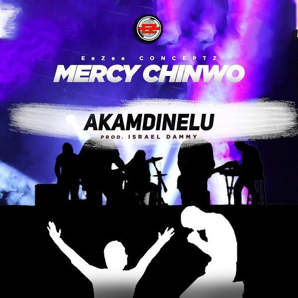DOWNLOAD MP3: Mercy Chinwo - Akamdinelu