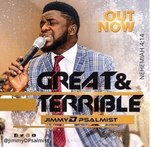 DOWNLOAD MP3: Jimmy D Psalmist – Great & Terrible