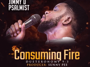 download mp3: Jimmy D Psalmist – Consuming Fire