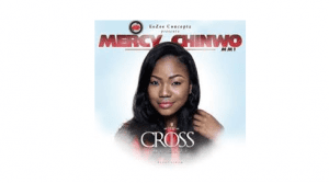download mp3: mercy chinwo - incredible god