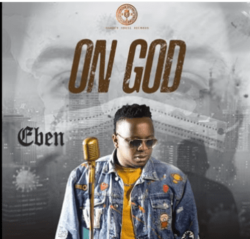 DOWNLOAD MP3: Eben - On God