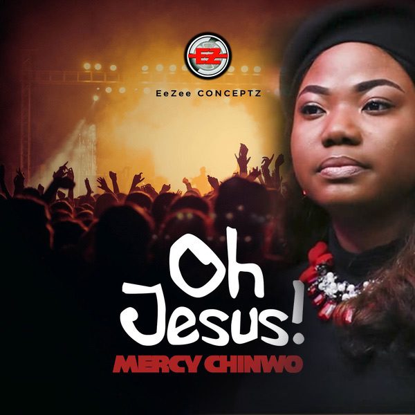 DOWNLOAD MP3: Mercy Chinwo – Oh Jesus 