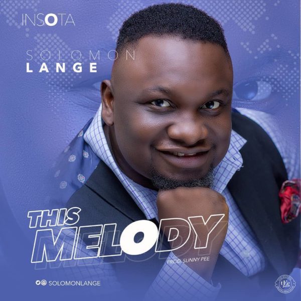 DOWNLOAD MP3: Solomon Lange – This Melody