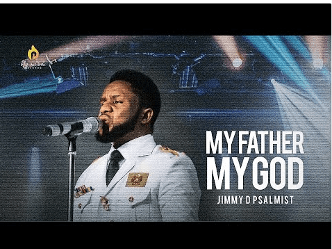Jimmy D Psalmist – My Father My God