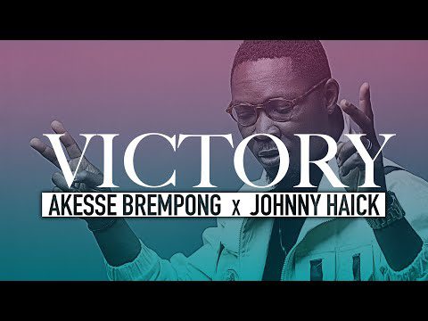 Akesse Brempong Ft Johnny Haick – Victory