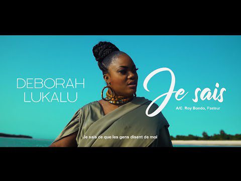 DOWNLOAD MP3: Deborah Lukalu – Je Sais