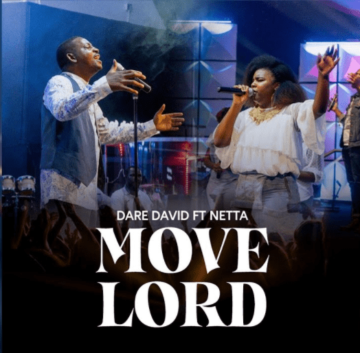 Dare David - Move Lord ft Netta