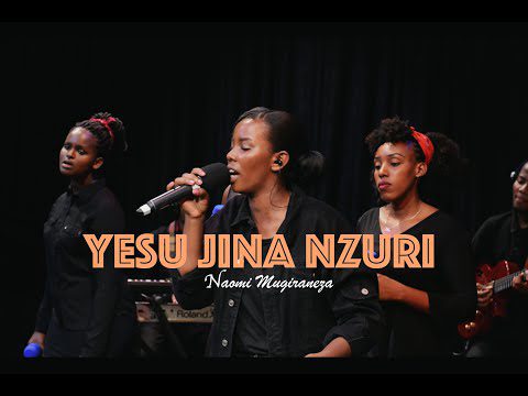 Naomi Mugiraneza – Jesu Jina Nzuri