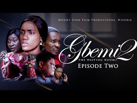 Gbemi 2 Episode 2 Mount Zion