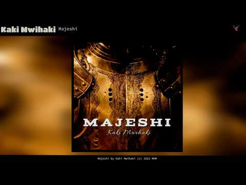 Kaki Mwihaki - Majeshi