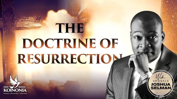 The Doctrine Of Resurrection
