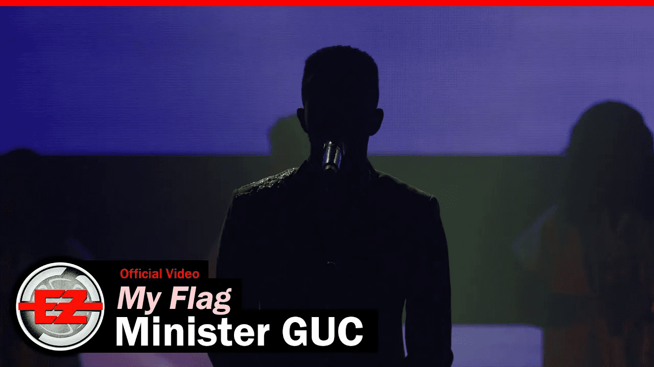 Minister GUC - My Flag