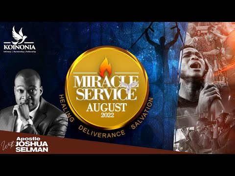 August 2022 Miracle Service