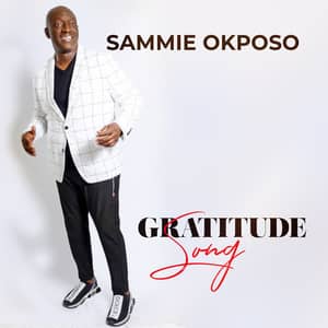 Sammie Okposo – Gratitude Song