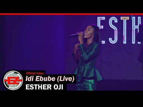 Esther Oji - Idi Ebube