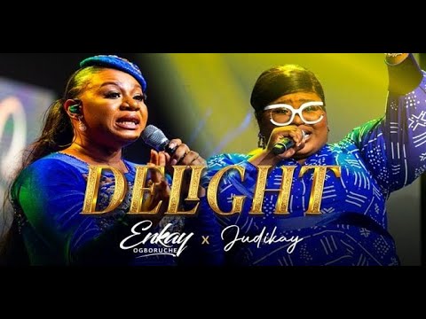 Enkay Ogboruche - Delight feat. Judikay