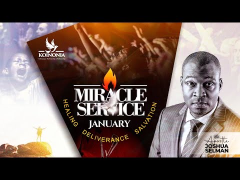 January 2023 Miracle Service With Apostle Joshua Selman