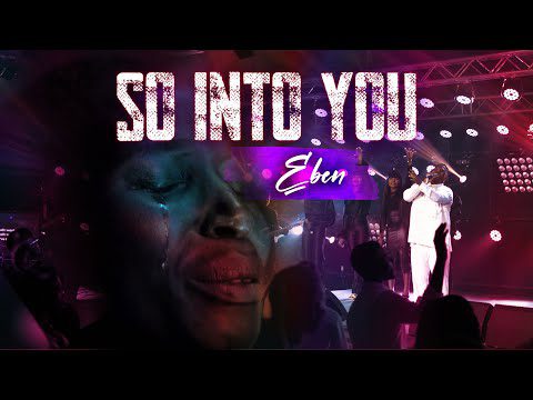 Eben - So Into You