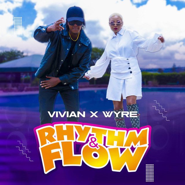 Vivian X Wyre - Rhythm & Flow