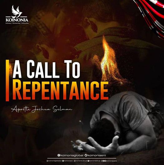 A CALL TO REPENTANCE By Apostle Joshua Selman