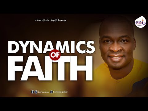 Dynamics of Faith by Apostle Joshua Selman