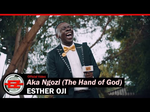 Esther Oji - Aka Ngozi (The Hand of God)