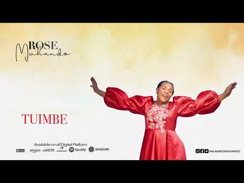 Rose Muhando - Tuimbe