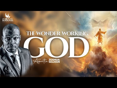 The Wonder-Working God by Apostle Joshua Selman