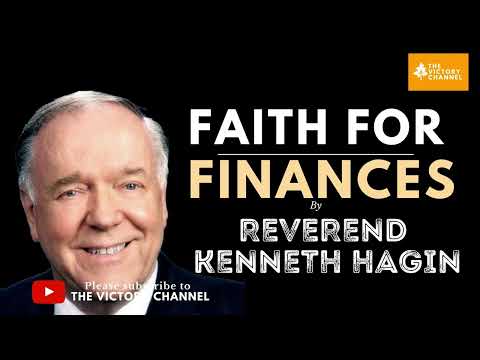 Faith For Finances by Reverend Kenneth Hagin