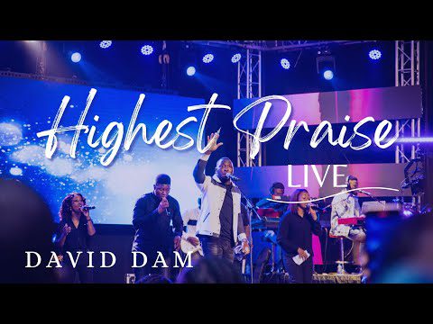 download mp3: David Dam - Highest Praise