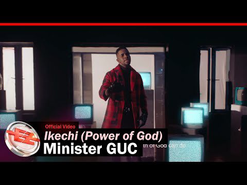 download mp3: Minister GUC - Ikechi (Power of God)