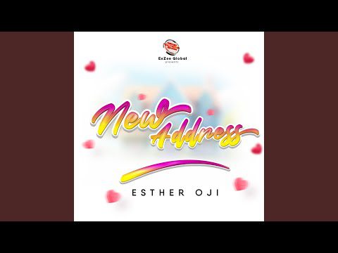 Esther Oji - New Address mp3 download
